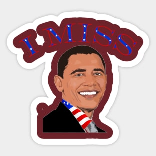 I Miss Barack T-Shirt For Men, Women and Kids Sticker